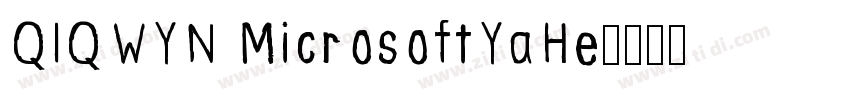 QIQWYN MicrosoftYaHe字体转换